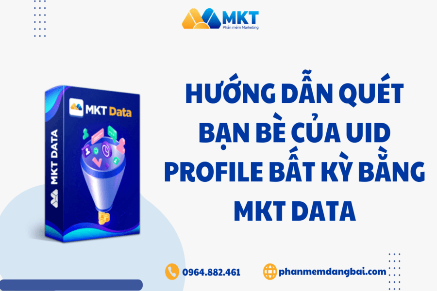 Hướng dẫn quét bạn bè của uid profile bất kỳ bằng MKT Data