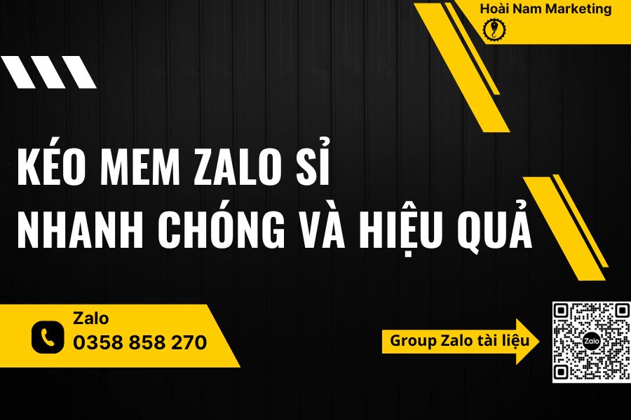 Cách kéo mem zalo sỉ 2025