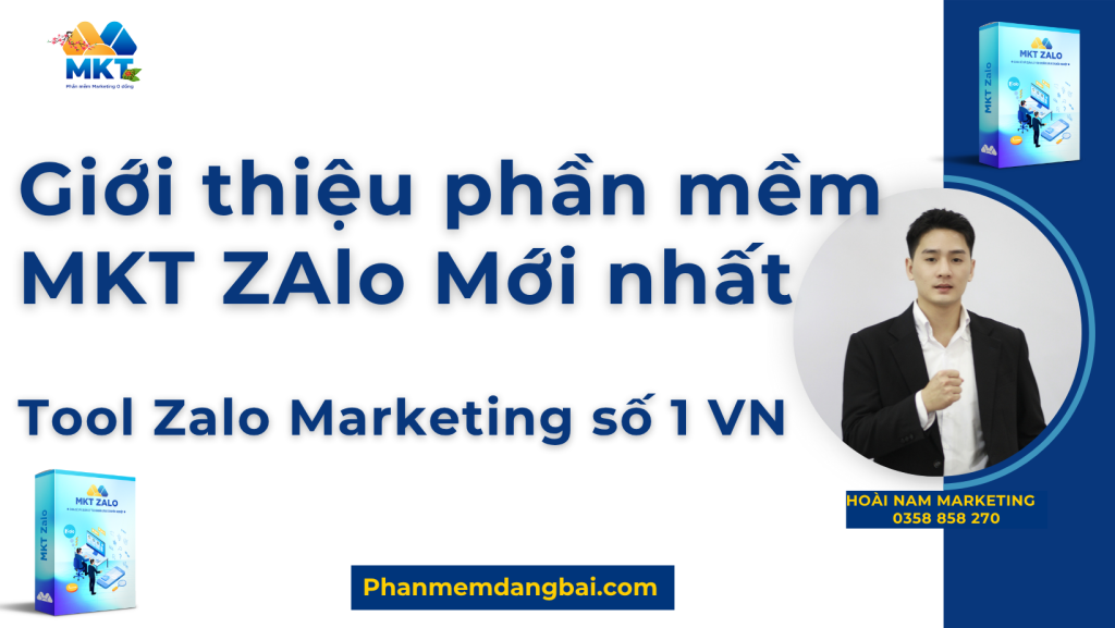 Giới thiệu phần mềm MKT Zalo