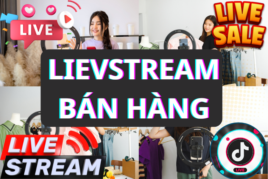 Livestream bán hàng
