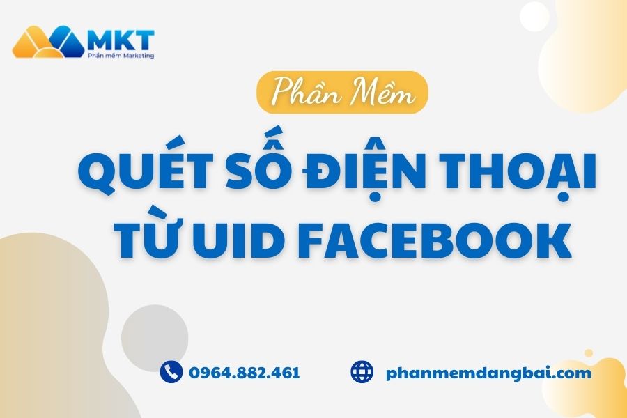 phần mềm quét số điện thoại từ uid