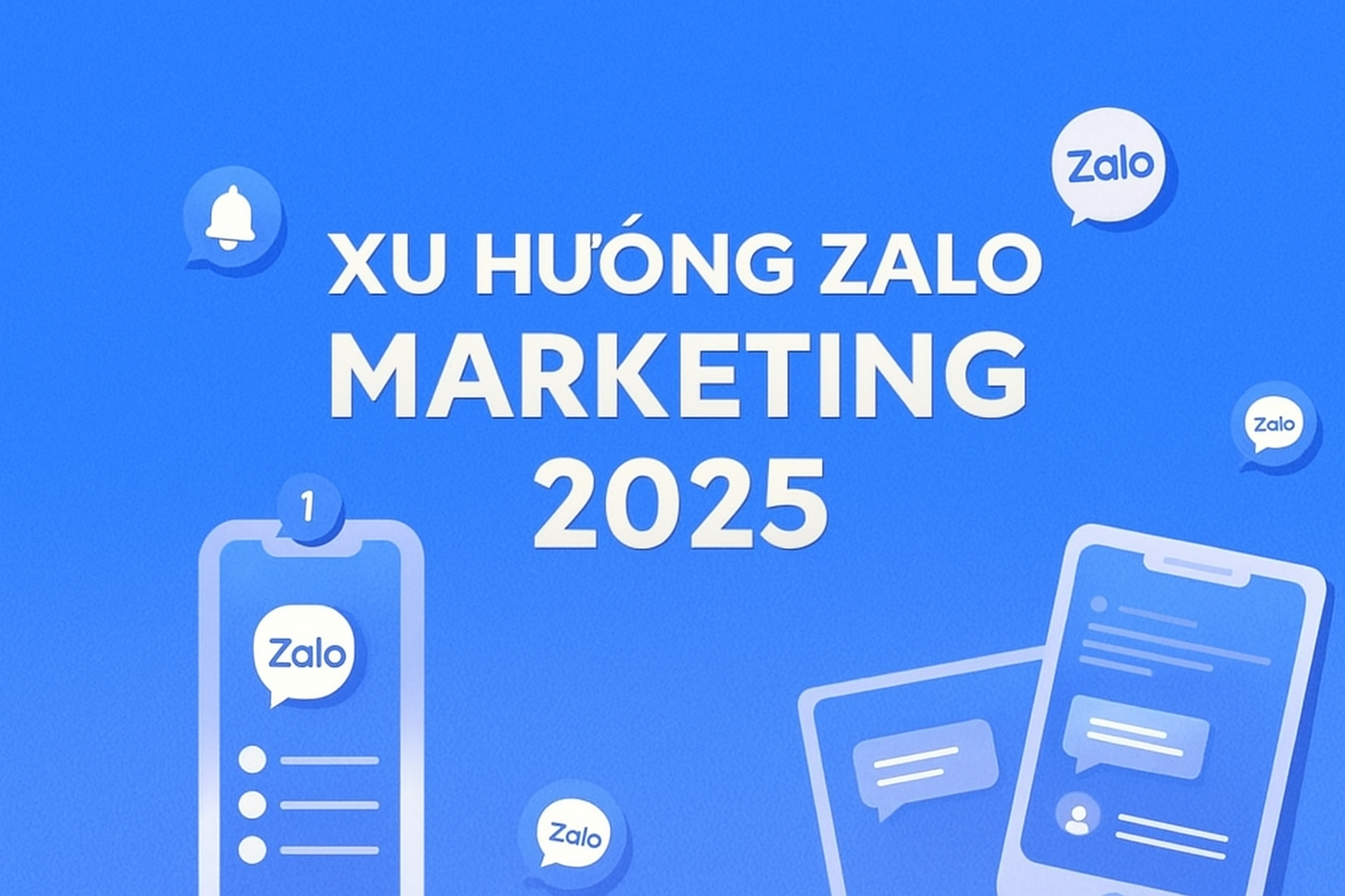 Xu hướng Zalo Marketing 2025